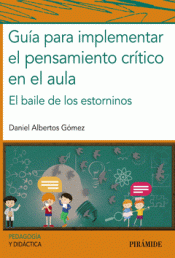 Cover Image: GUÍA PARA IMPLEMENTAR EL PENSAMIENTO CRÍTICO EN EL AULA