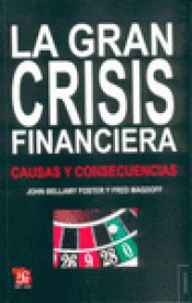 Imagen de cubierta: LA GRAN CRISIS FINANCIERA