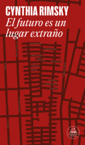 Cover Image: EL FUTURO ES UN LUGAR EXTRAÑO