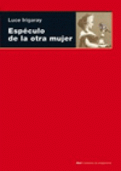 Imagen de cubierta: ESPÉCULO DE LA OTRA MUJER