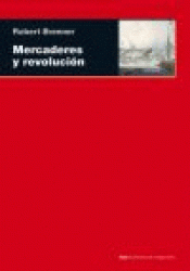 Imagen de cubierta: MERCADERES Y REVOLUCIÓN