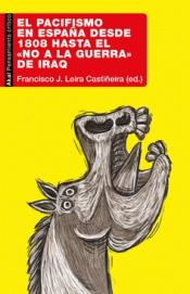 Cover Image: EL PACIFISMO EN ESPAÑA DESDE 1808 HASTA EL «NO A LA GUERRA» DE IRAQ