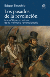 Cover Image: LOS PASADOS DE LA REVOLUCIÓN