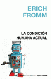 Imagen de cubierta: LA CONDICIÓN HUMANA ACTUAL