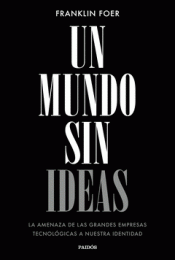 Imagen de cubierta: UN MUNDO SIN IDEAS