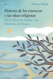 Cover Image: HISTORIA DE LAS CREENCIAS Y LAS IDEAS RELIGIOSAS I