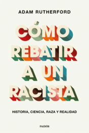 Cover Image: CÓMO REBATIR A UN RACISTA