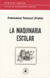 Imagen de cubierta: LA MAQUINARIA ESCOLAR