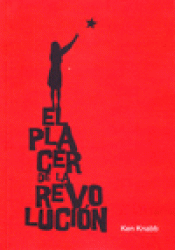 Imagen de cubierta: EL PLACER DE LA REVOLUCIÓN