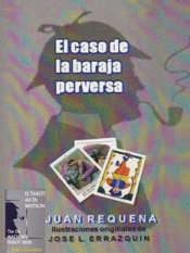 Imagen de cubierta: EL CASO DE LA BARAJA PERVERSA