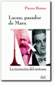 Imagen de cubierta: LACAN PASADOR DE MARX