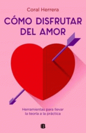 Imagen de cubierta: CÓMO DISFRUTAR DEL AMOR