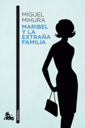 Imagen de cubierta: MARIBEL Y LA EXTRAÑA FAMILIA
