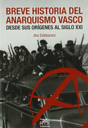 Imagen de cubierta: BREVE HISTORIA DEL ANARQUISMO VASCO
