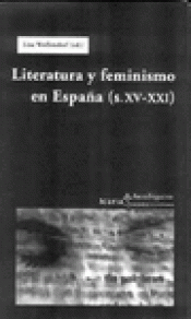 Imagen de cubierta: LITERATURA Y FEMINISMO EN ESPAÑA (S. XV-XXI)