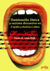 Imagen de cubierta: DOMINACIÓN ÉTNICA Y RACISMO DISCURSIVO EN ESPAÑA Y AMÉRICA LATINA