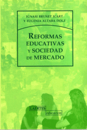 Imagen de cubierta: REFORMAS EDUCATIVAS Y SOCIEDAD DE MERCADO