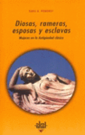 Imagen de cubierta: DIOSAS, RAMERAS, ESPOSAS Y ESCLAVAS