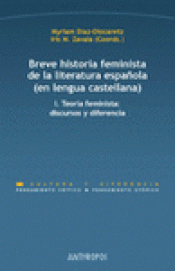 Imagen de cubierta: BREVE HISTORIA FEMINISTA DE LA LITERATURA ESPAÑOLA I