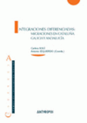 Imagen de cubierta: INTEGRACIONES DIFERENCIADAS: MIGRACIONES EN CATALUÑA GALICIA Y ANDALUCIA