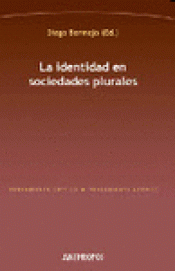 Imagen de cubierta: LA IDENTIDAD EN SOCIEDADES PLURALES