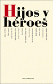 Imagen de cubierta: HIJOS Y HEROES