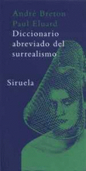 Imagen de cubierta: DICCIONARIO ABREVIADO DEL SURREALISMO