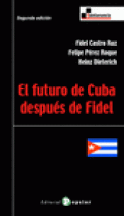 Imagen de cubierta: EL FUTURO DE CUBA DESPUÉS DE FIDEL