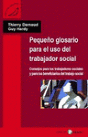 Imagen de cubierta: PEQUEÑO GLOSARIO PARA EL USO DEL TRABAJADOR SOCIAL