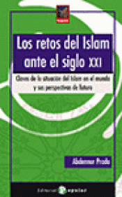 Imagen de cubierta: LOS RETOS DEL ISLAM ANTE EL SIGLO XXI