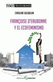 Cover Image: FRANÇOISE D'EAUBONNE Y EL ECOFEMINISMO