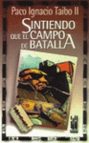 Imagen de cubierta: SINTIENDO QUE EL CAMPO DE BATALLA