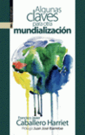 Imagen de cubierta: ALGUNAS CLAVES PARA OTRA MUNDIALIZACIÓN