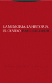 Imagen de cubierta: LA MEMORIA, LA HISTORIA, EL OLVIDO