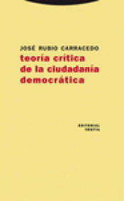 Imagen de cubierta: TEORÍA CRÍTICA DE LA CIUDADANÍA DEMOCRÁTICA