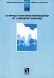Imagen de cubierta: LA ENERGÍA COMO TEMA INTERDISCIPLINAR EN LA EDUCACIÓN AMBIENTAL