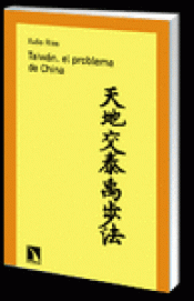 Imagen de cubierta: TAIWÁN, EL PROBLEMA DE CHINA