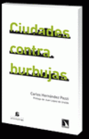 Imagen de cubierta: CIUDADES CONTRA BURBUJAS