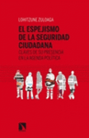 Imagen de cubierta: EL ESPEJISMO DE LA SEGURIDAD CIUDADANA