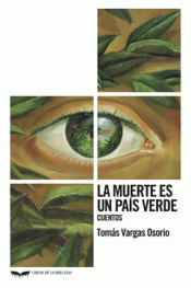 Cover Image: LA MUERTE ES UN PAÍS VERDE