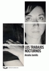 Cover Image: LOS TRABAJOS NOCTURNOS
