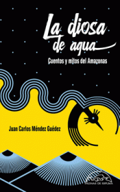 Imagen de cubierta: LA DIOSA DE AGUA