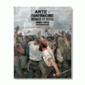 Cover Image: ARTE Y TRANSFORMACIONES SOCIALES EN ESPAÑA 1885-1910