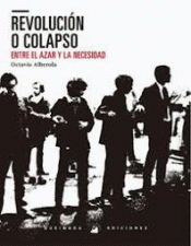 Imagen de cubierta: REVOLUCIÓN O COLAPSO