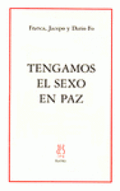 Imagen de cubierta: TENGAMOS EL SEXO EN PAZ