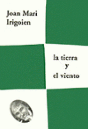 Imagen de cubierta: LA TIERRA Y EL VIENTO