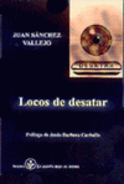 Imagen de cubierta: LOCOS DE DESATAR