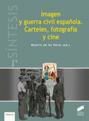 Imagen de cubierta: IMAGEN Y GUERRA CIVIL ESPAÑOLA