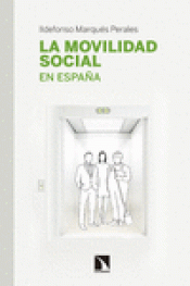 Imagen de cubierta: LA MOVILIDAD SOCIAL EN ESPAÑA