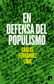 Imagen de cubierta: EN DEFENSA DEL POPULISMO